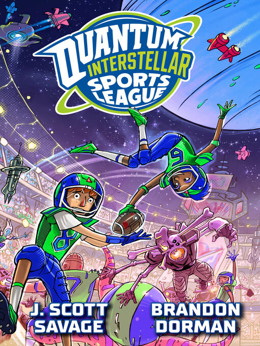 Title details for Quantum Interstellar Sports League #1 by J. Scott Savage - Available